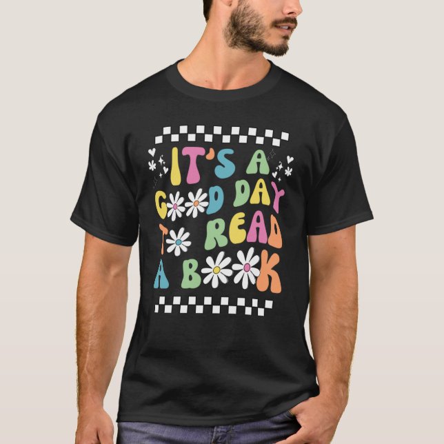 Library  It's Good Day To Read Book Groovy Reading T-Shirt (Front)