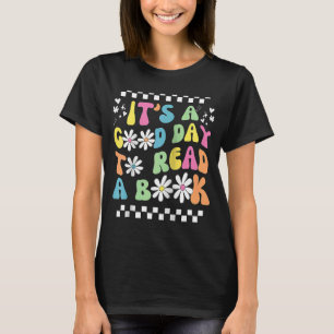 Library It's Good Day To Read Book Groovy Reading T-Shirt