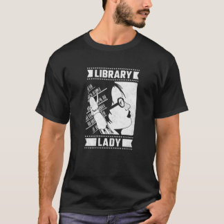 Library Lady Librarian T-Shirt