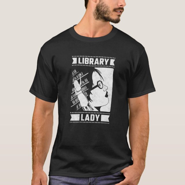 Library Lady Librarian T-Shirt (Front)