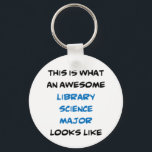 library science major, awesome key ring<br><div class="desc">library science major</div>