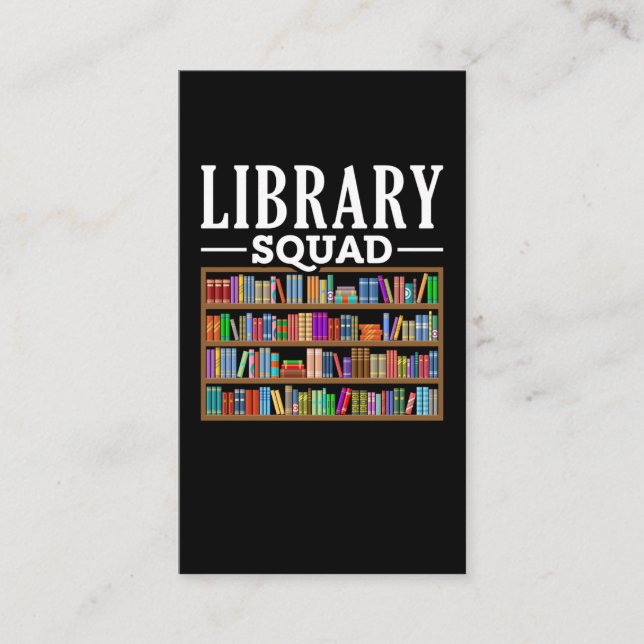 Library Squad Book Lover Reading Librarian Humour Business Card (Front)