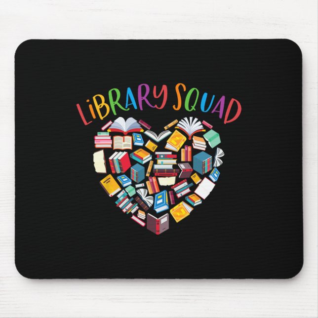 Library Squad Librarian Bookworm Book Lover  Mouse Mat (Front)