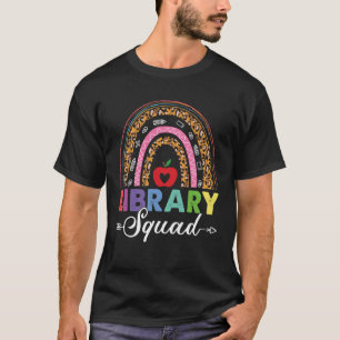 Library Squad Rainbow Leopard Teacher Librarian Bo T-Shirt