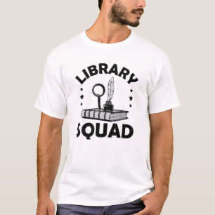 Library Squad Reading Librarians Coworker Apprecia T-Shirt