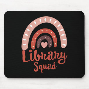 Library Squad School Squad Librarian Bookworm Book Mouse Mat