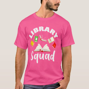 Library Squad Teacher Student Librarian Bookworm B T-Shirt