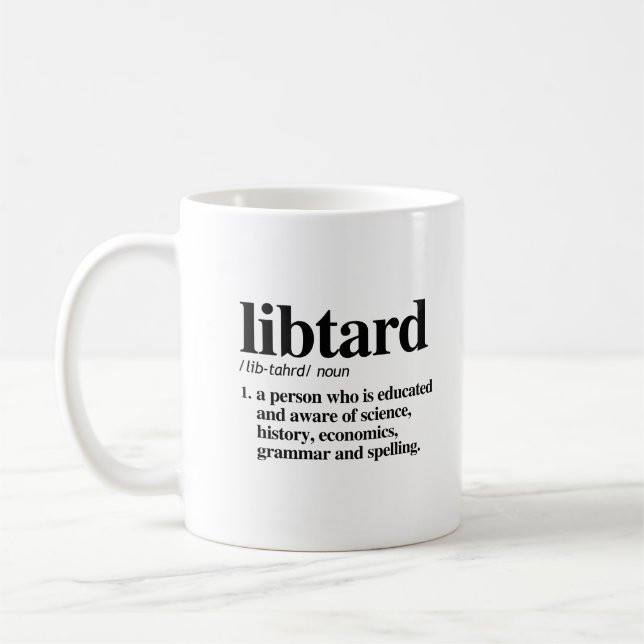 Libtard Definition Coffee Mug (Left)