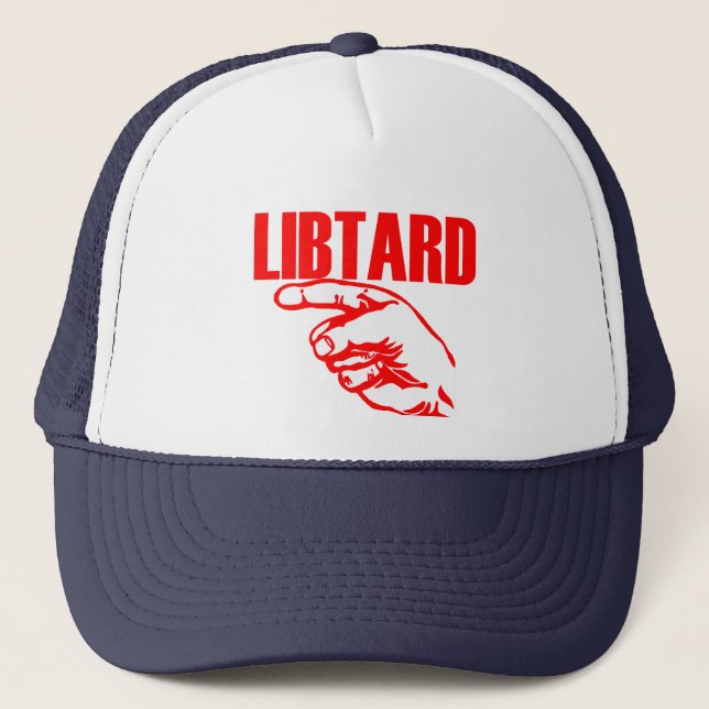 Libtard Trucker Hat (Front)