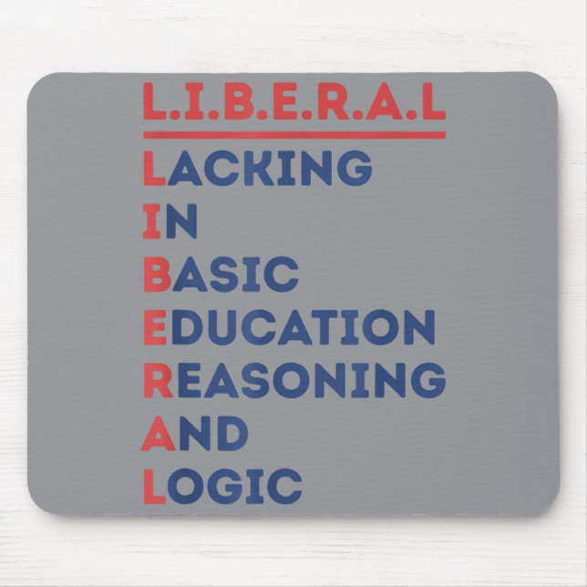 Libvibesl Lacking In Basic Education Reasoning And Mouse Mat (Front)