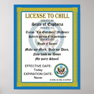 License to Chill Retirement certificate Poster