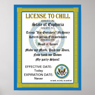License to Chill Retirement certificate Poster