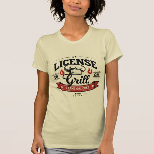 License to Grill – Flame On, Chef Slim Fit Women's T-Shirt