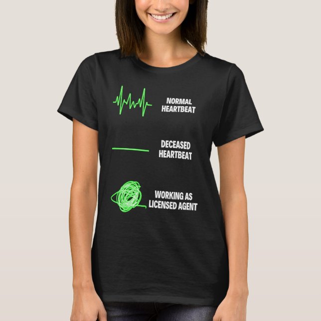 Licensed Agent Worker Insurance Agent  Agent T-Shirt (Front)