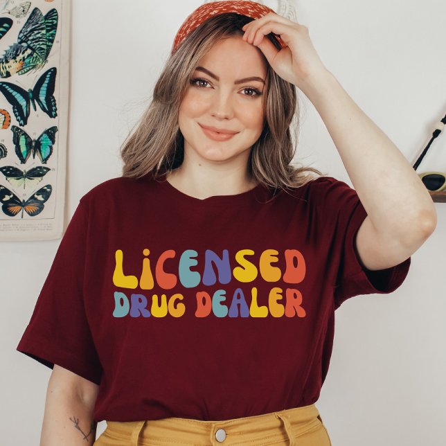 Licensed Drug Dealer, Pharmacy School Student Grad T-Shirt (Creator Uploaded)