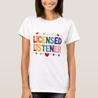 Licensed Listener Shirt , Mental Health Counsel