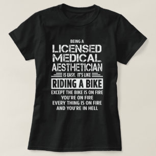 Licensed Medical Aesthetician T-Shirt