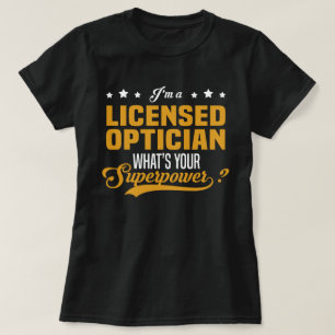 Licensed Optician T-Shirt