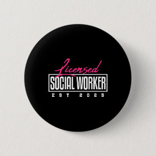 Licensed Social Worker Graduation Lcsw Msw Masters 6 Cm Round Badge