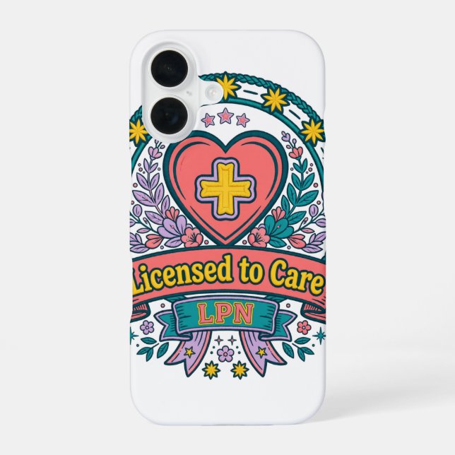 Licensed to Care LPN iPhone 16 Case (Back)