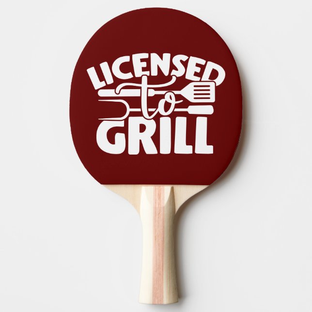 Licensed To Grill Ping Pong Paddle (Front)