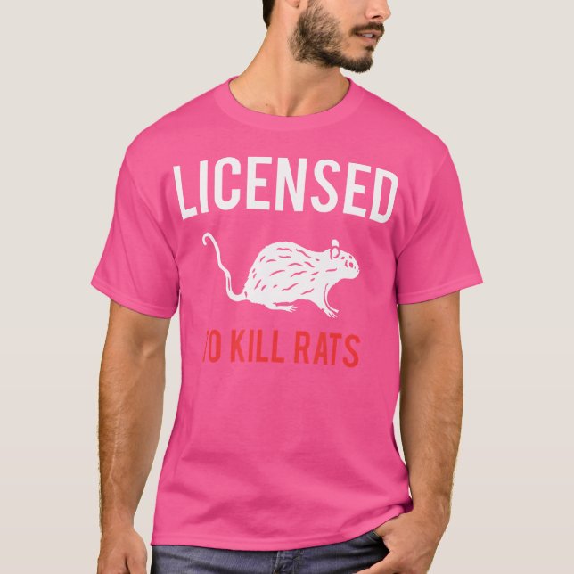 Licensed To Kill Rats Exterminator T-Shirt (Front)