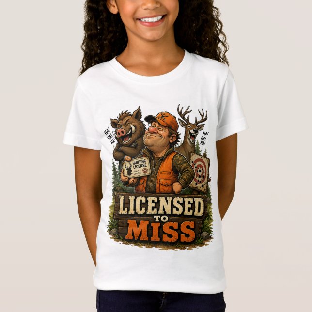Licensed To Miss T-Shirt (Front)