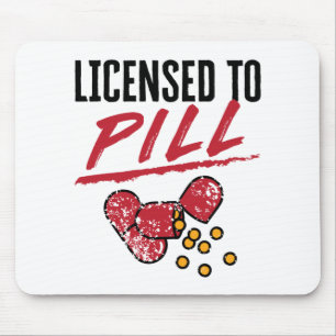 Licensed to Pill Pharmacist Graduation Grad Mouse Mat
