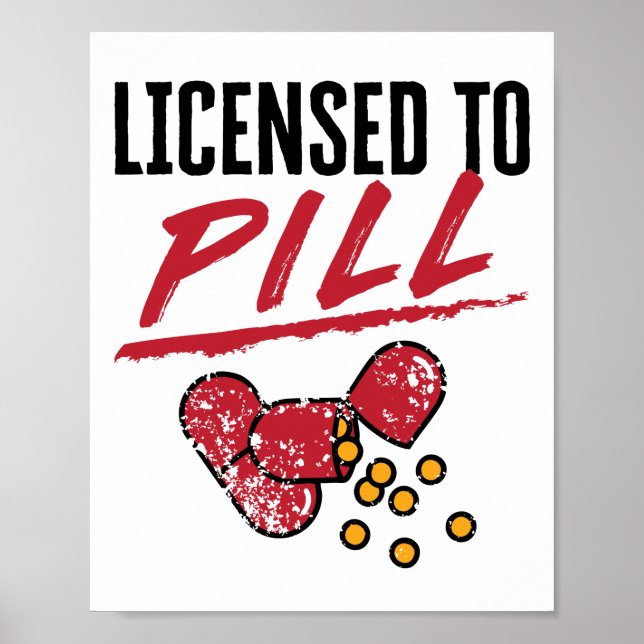 Licensed to Pill Pharmacist Graduation Grad Poster (Front)