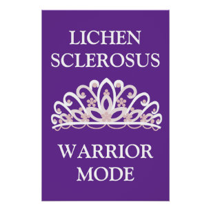 Lichen Sclerosus Awareness "Warrior Mode" Poster