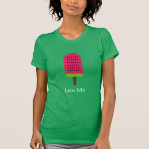Lick Me Pop Art popsicle watermelon fruit art T-Shirt