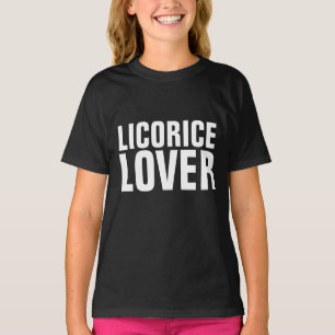 LICORICE LOVER T-shirts