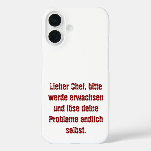 "Lieber Chef, bitte werde erwachsen..." Case-Mate iPhone Case (Back)