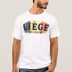 Liège - Belgium  T-Shirt