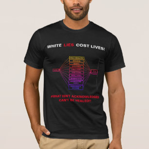 Lies Cost Lives T-Shirt