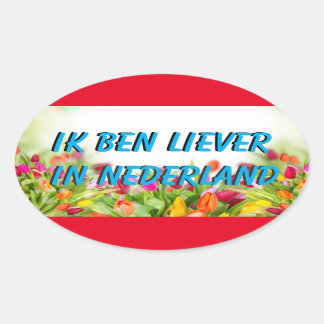 Liever in the Netherlands Sticker