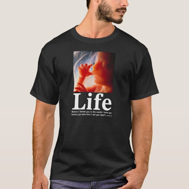 Life-2 Jeremiah 1:5 T-Shirt (Front)