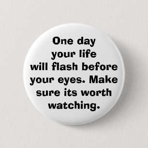 life 6 cm round badge