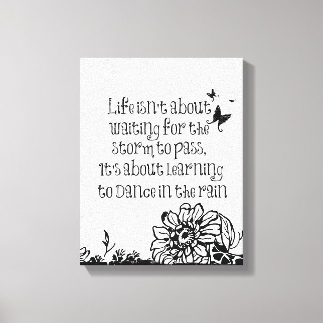 Life and Dancing in the Rain Quote Canvas Print (Front)