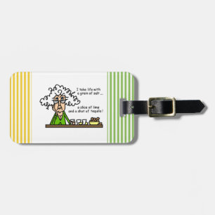 Life and Tequila Humour Luggage Tag