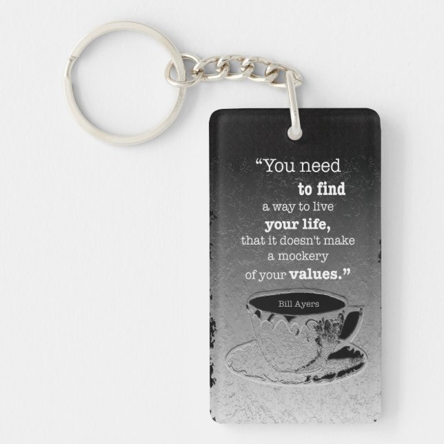 Life and Values, Illustrated Existentialism quote Key Ring (Front)