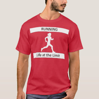 Life at the Limit Running Marathon Jogging Sports  T-Shirt