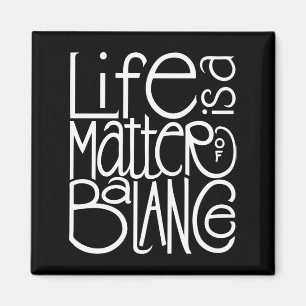 Life Balance White Magnet