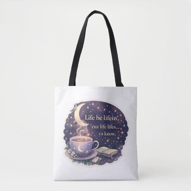 Life Be Lifein’ –  Quote + Pigeonne Logo - V1. 2- Tote Bag (Front)
