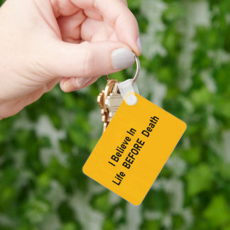 Life Before Death Key Ring