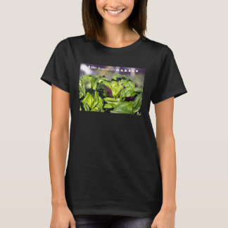 Life Began In A Garden T-Shirt