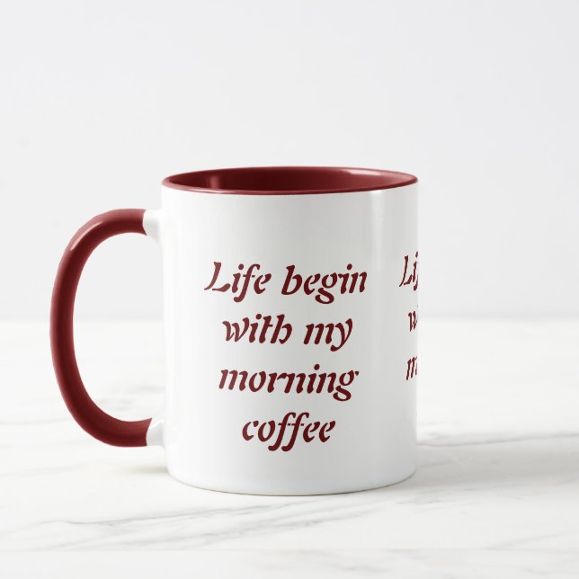 life begin with my morning coffee mug (Left)