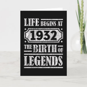 Life Begins 1932 The Birth Of Legend 90th Birthday Card