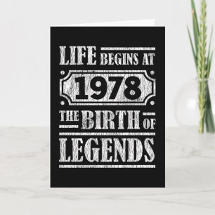 Life Begins 1978 The Birth Of Legend 44th Birthday Card