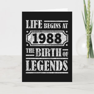 Life Begins 1988 The Birth Of Legend 34th Birthday Card